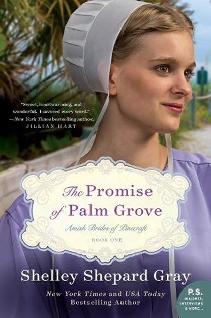 The Promise of Palm Grove: The Amish Brides of Pinecraft - Book 1, Shelley Shepard Gray - Paperback - 9780062337702