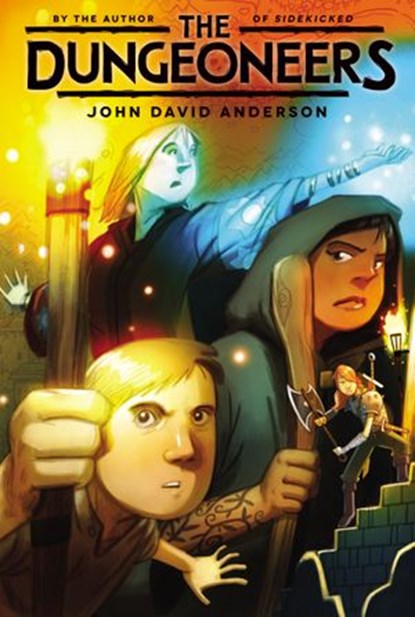 The Dungeoneers, John David Anderson - Ebook - 9780062338167
