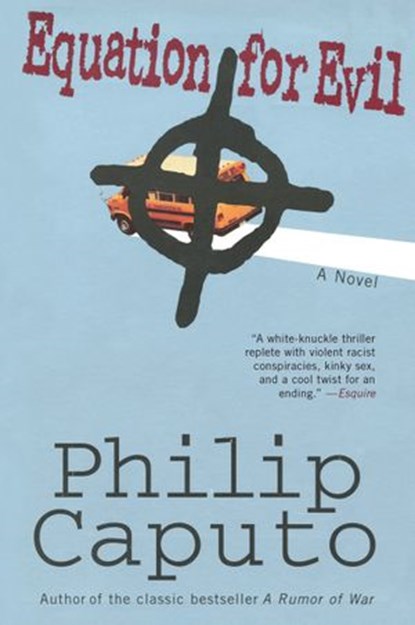 Equation for Evil, Philip Caputo - Ebook - 9780062340627