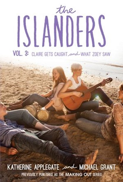 The Islanders: Volume 3, Katherine Applegate ; Michael Grant - Ebook - 9780062340818