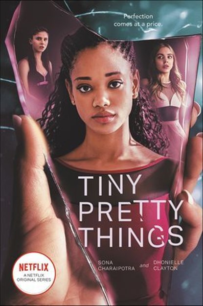 Tiny Pretty Things, Sona Charaipotra ; Dhonielle Clayton - Ebook - 9780062342416