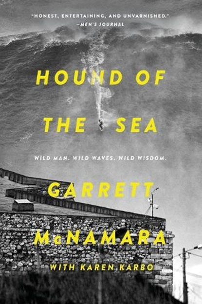 Hound of the Sea, Garrett McNamara ; Karen Karbo - Paperback - 9780062343604