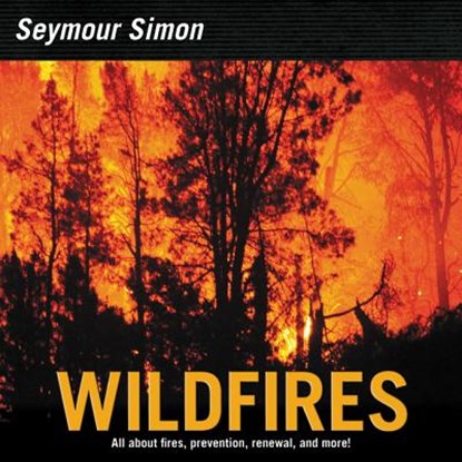 Wildfires, Seymour Simon - Paperback - 9780062345066