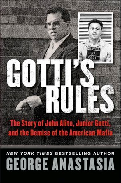 Gotti's Rules, George Anastasia - Ebook - 9780062346889
