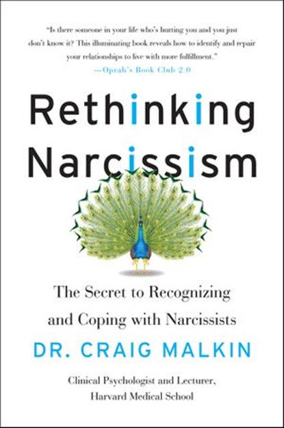 Rethinking Narcissism, Dr. Craig Malkin - Ebook - 9780062348128