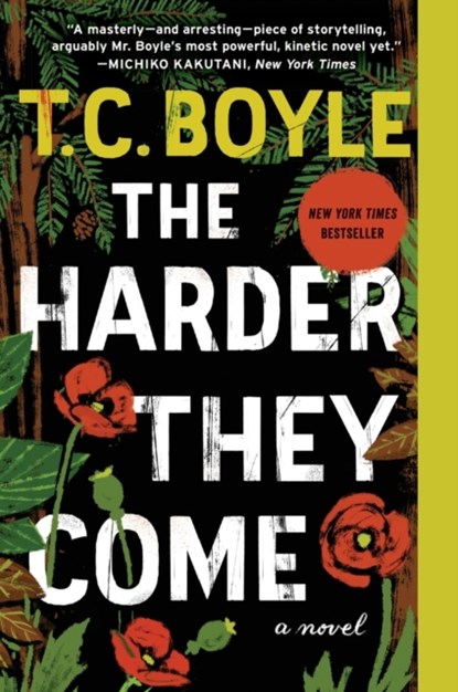 The Harder They Come, T.C. Boyle - Paperback - 9780062349385