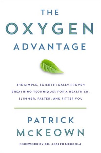 The Oxygen Advantage, Patrick McKeown - Ebook - 9780062349484