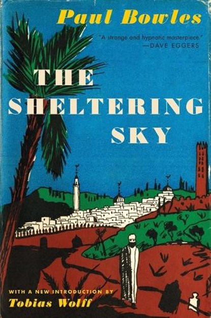 The Sheltering Sky, Paul Bowles - Paperback - 9780062351487