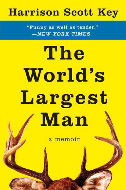 The World's Largest Man, Harrison Scott Key - Paperback - 9780062351500