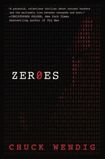 Zeroes, Chuck Wendig - Ebook - 9780062351586