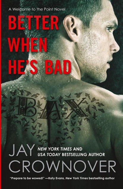Better When He's Bad, Jay Crownover - Paperback - 9780062351890