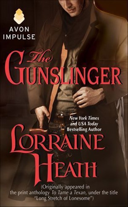 The Gunslinger, Lorraine Heath - Ebook - 9780062353078