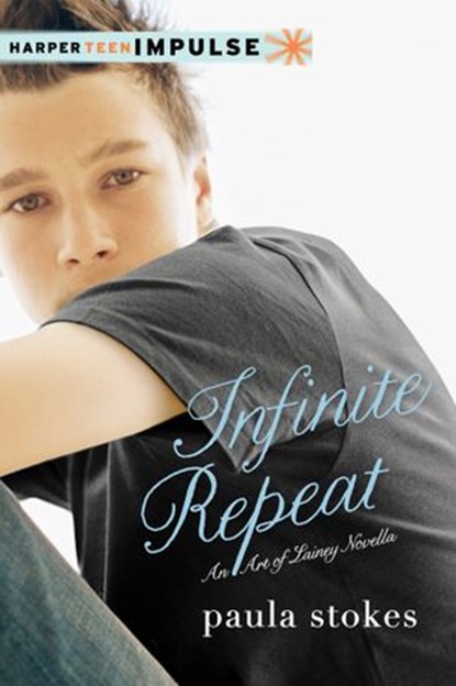 Infinite Repeat, Paula Stokes - Ebook - 9780062353559