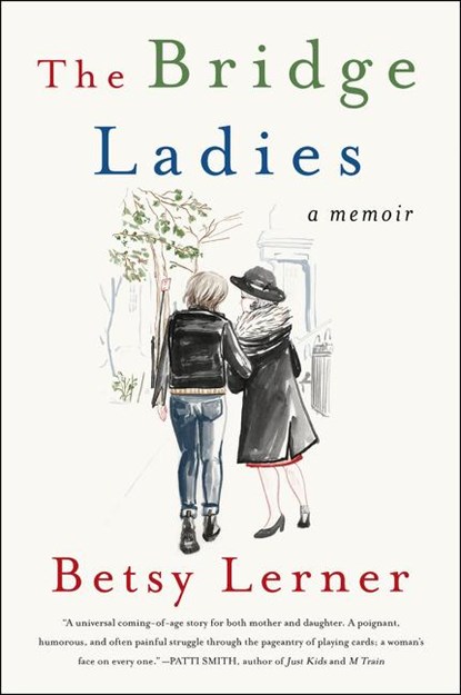 The Bridge Ladies, Betsy Lerner - Paperback - 9780062354471