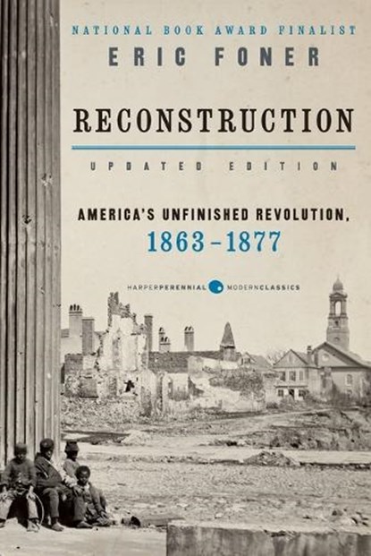 Reconstruction Updated Edition, Eric Foner - Paperback - 9780062354518