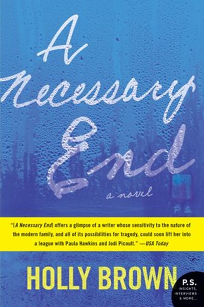 A Necessary End, Holly Brown - Ebook - 9780062356390