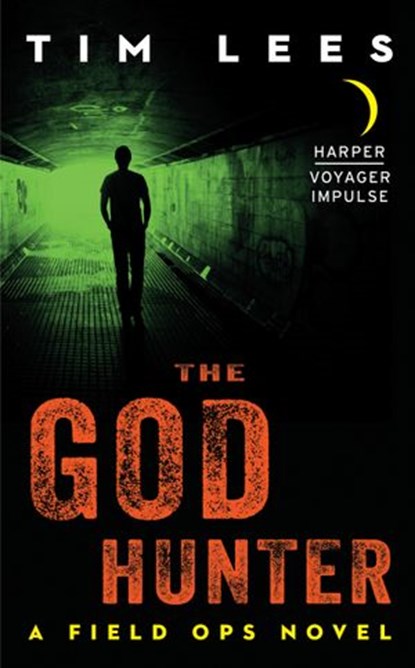 The God Hunter, Tim Lees - Ebook - 9780062358813