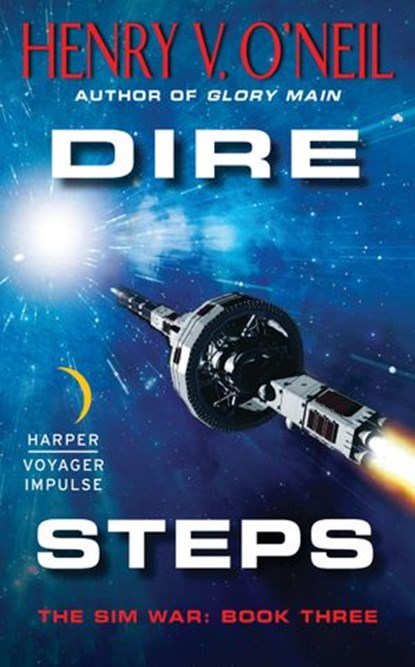 Dire Steps, Henry V. O'Neil - Ebook - 9780062359230