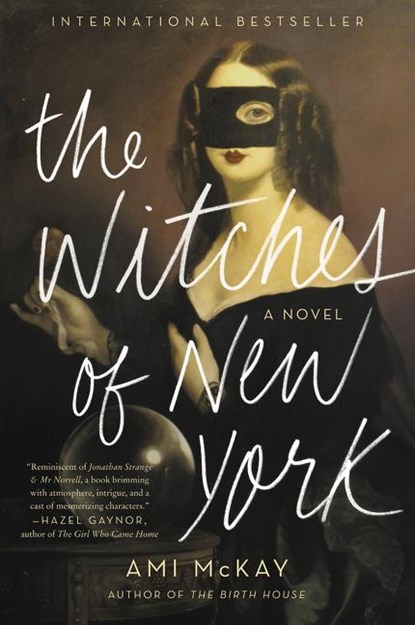 The Witches of New York, Ami McKay - Paperback - 9780062359926