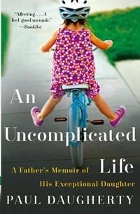 An Uncomplicated Life | Paul Daugherty | 