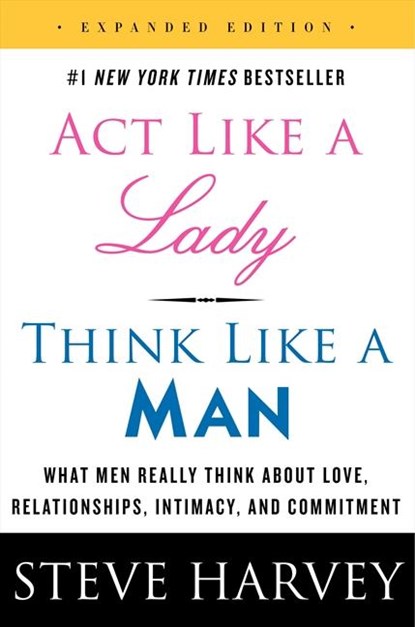 Act Like a Lady, Think Like a Man, Expanded Edition, Steve Harvey - Paperback - 9780062359971
