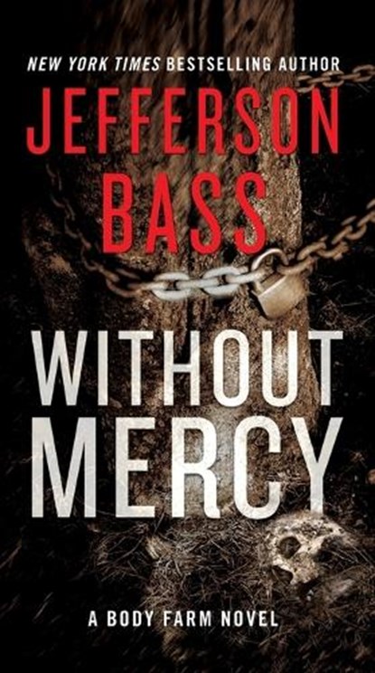 Without Mercy, Jefferson Bass - Paperback - 9780062363213
