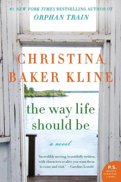 The Way Life Should Be, Christina Baker Kline - Paperback - 9780062363541