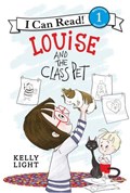 Louise and the Class Pet | Kelly Light | 