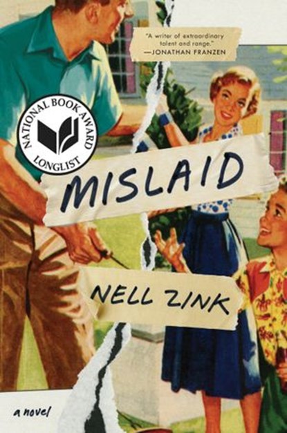 Mislaid, Nell Zink - Ebook - 9780062364791