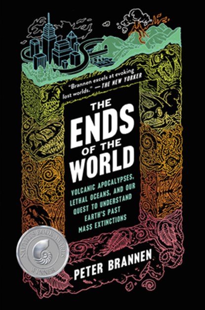 The Ends of the World, Peter Brannen - Paperback - 9780062364814