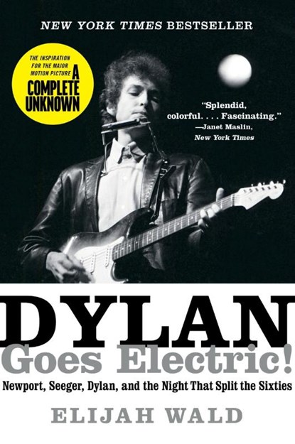 Dylan Goes Electric!, Elijah Wald - Paperback - 9780062366696