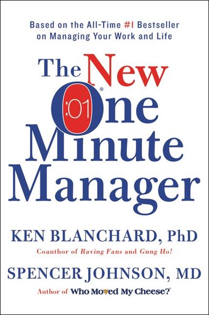 The New One Minute Manager, Ken Blanchard ;  Spencer Johnson - Gebonden - 9780062367549