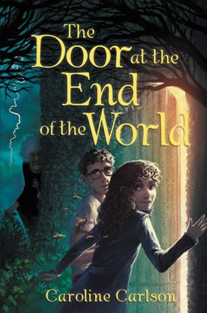 The Door at the End of the World, Caroline Carlson - Ebook - 9780062368324