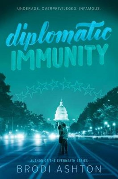 Diplomatic Immunity, ASHTON,  Brodi - Gebonden - 9780062368560