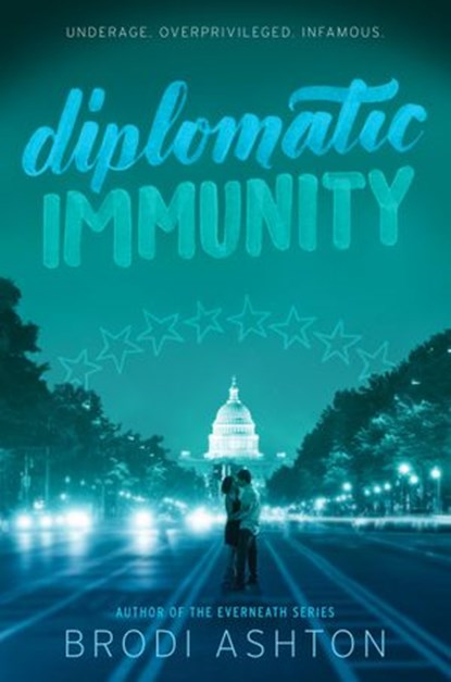 Diplomatic Immunity, Brodi Ashton - Ebook - 9780062368584