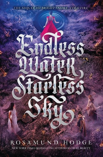 Endless Water, Starless Sky, Rosamund Hodge - Paperback - 9780062369451