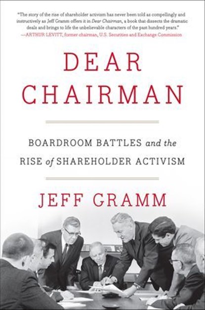 Dear Chairman, Jeff Gramm - Ebook - 9780062369840