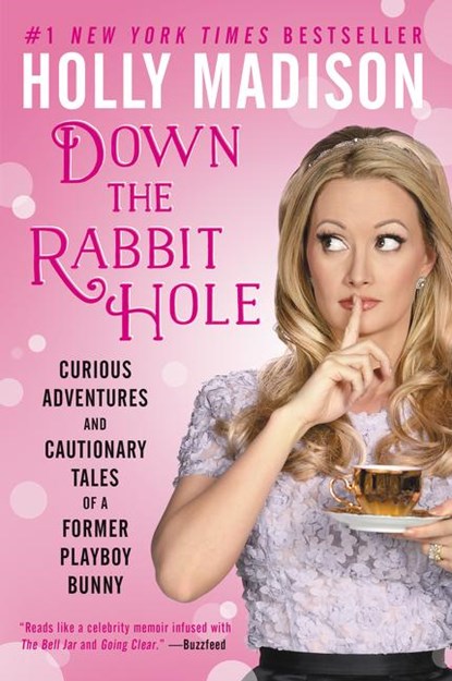 Down The Rabbit Hole, Holly Madison - Paperback - 9780062372116