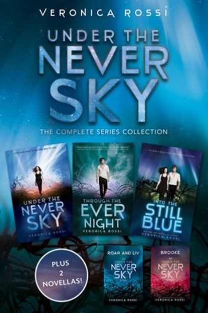Under the Never Sky: The Complete Series Collection, Veronica Rossi - Ebook - 9780062372697
