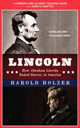 A Teacher's Guide to Lincoln - Amy Jurskis ; Harold Holzer - 9780062374257