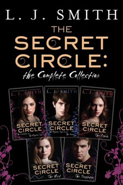 The Secret Circle: The Complete Collection, L. J. Smith - Ebook - 9780062374783