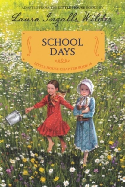 School Days, Laura Ingalls Wilder - Paperback - 9780062377111