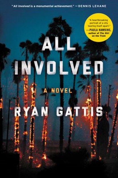 All Involved, Ryan Gattis - Ebook - 9780062378811