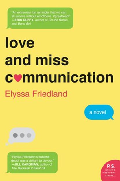 Love and Miss Communication, Elyssa Friedland - Ebook - 9780062379856