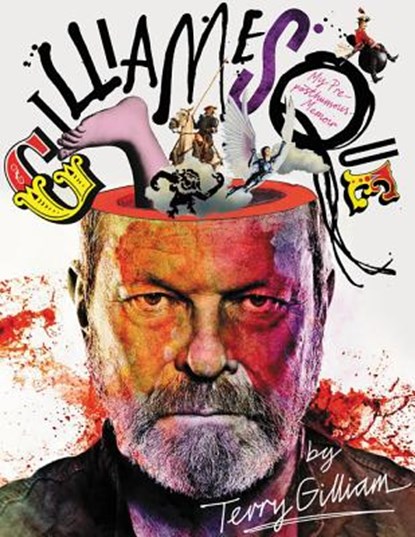 Gilliamesque, GILLIAM,  Terry - Gebonden - 9780062380746