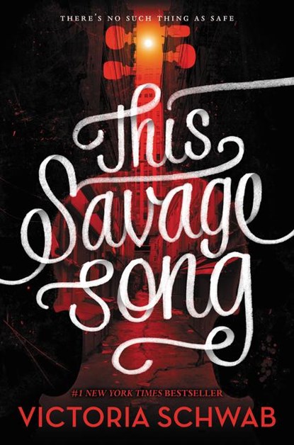 This Savage Song, V. E. Schwab - Gebonden - 9780062380852