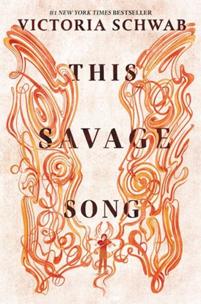 This Savage Song, V. E. Schwab - Ebook - 9780062380876