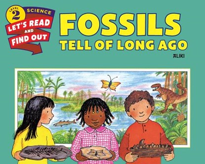 Fossils Tell of Long Ago, Aliki - Paperback - 9780062382078