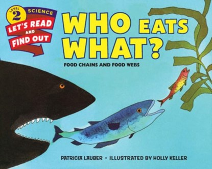 Who Eats What?, Patricia Lauber - Paperback - 9780062382115