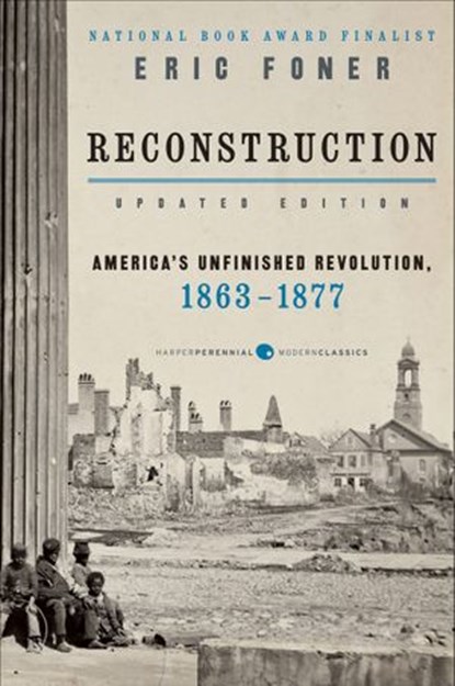Reconstruction Updated Edition, Eric Foner - Ebook - 9780062383235